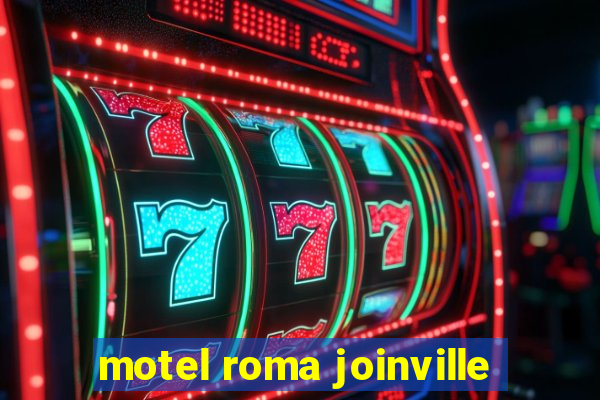 motel roma joinville