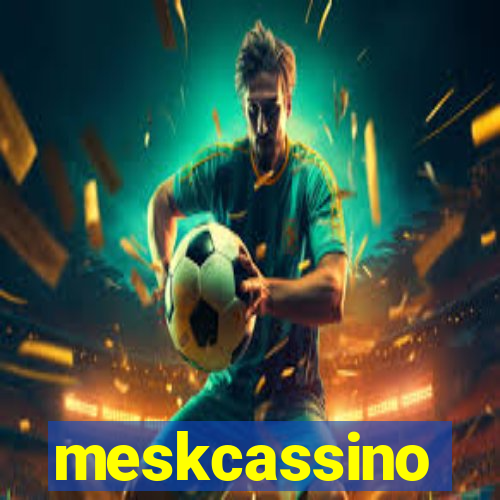 meskcassino