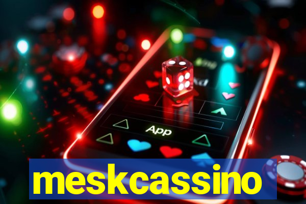 meskcassino