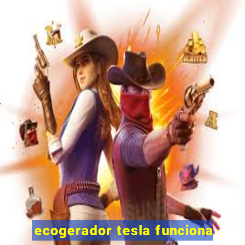 ecogerador tesla funciona