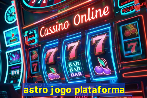 astro jogo plataforma