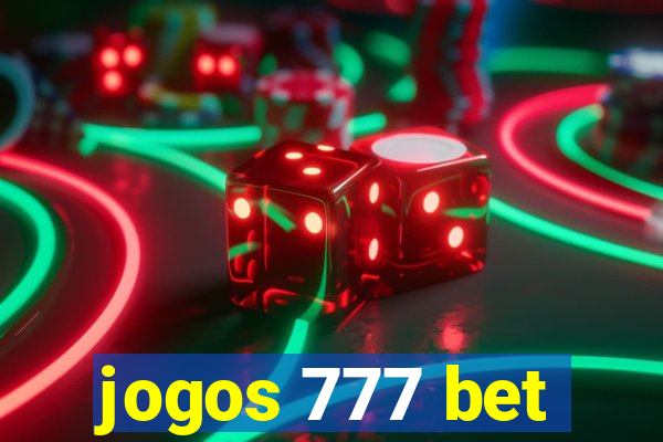 jogos 777 bet