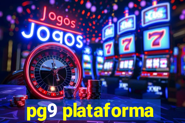 pg9 plataforma