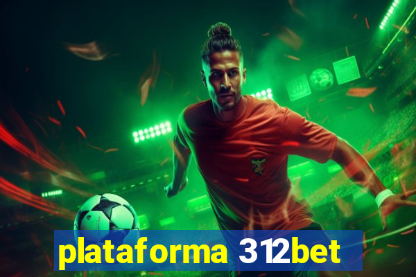 plataforma 312bet