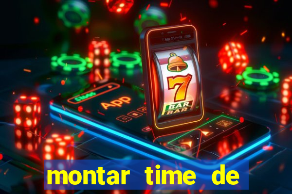 montar time de futebol site