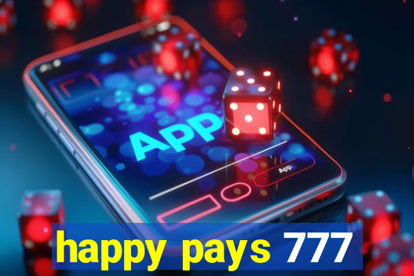 happy pays 777