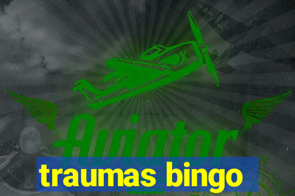 traumas bingo