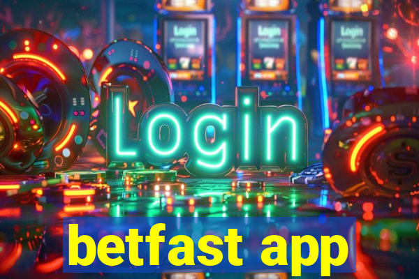 betfast app