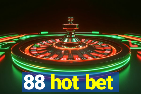 88 hot bet