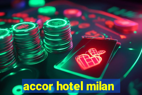 accor hotel milan