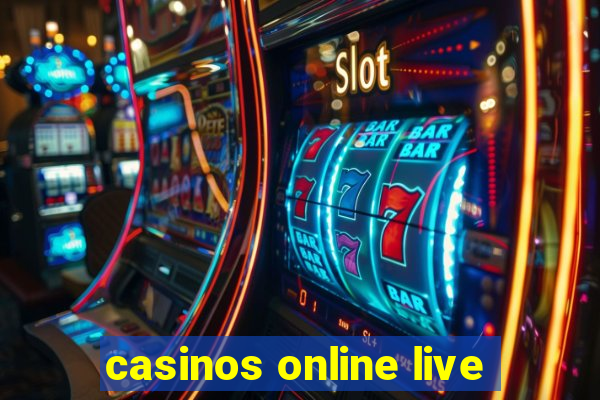 casinos online live