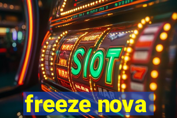 freeze nova