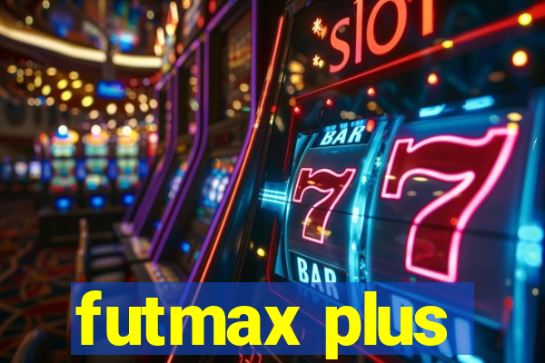 futmax plus