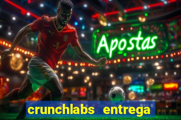 crunchlabs entrega no brasil