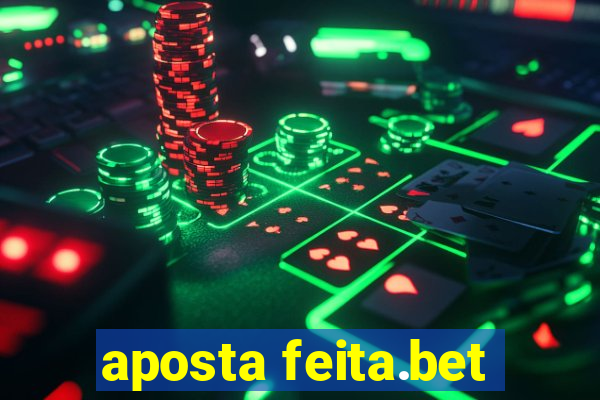 aposta feita.bet