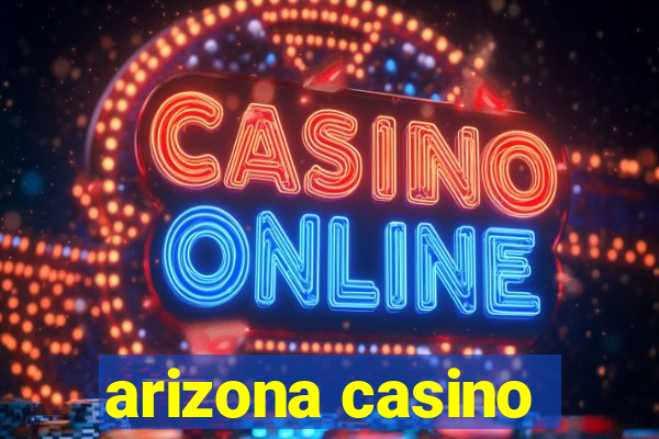 arizona casino