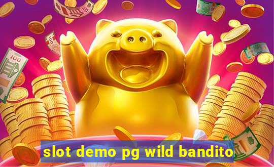 slot demo pg wild bandito