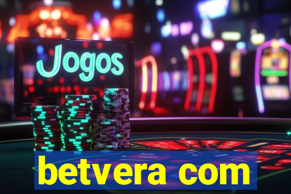 betvera com