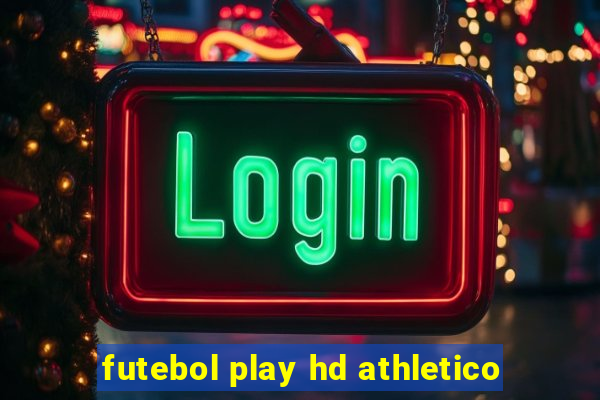 futebol play hd athletico