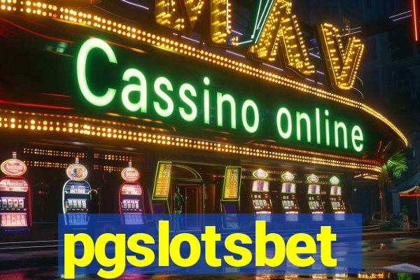 pgslotsbet