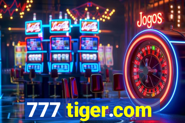 777 tiger.com