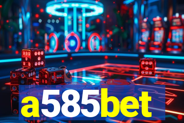 a585bet