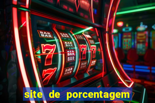 site de porcentagem slots pg