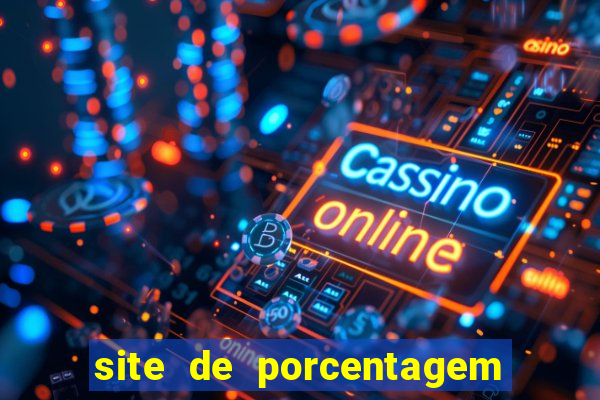 site de porcentagem slots pg