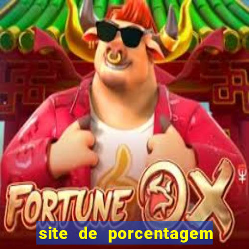 site de porcentagem slots pg