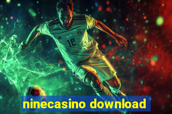 ninecasino download