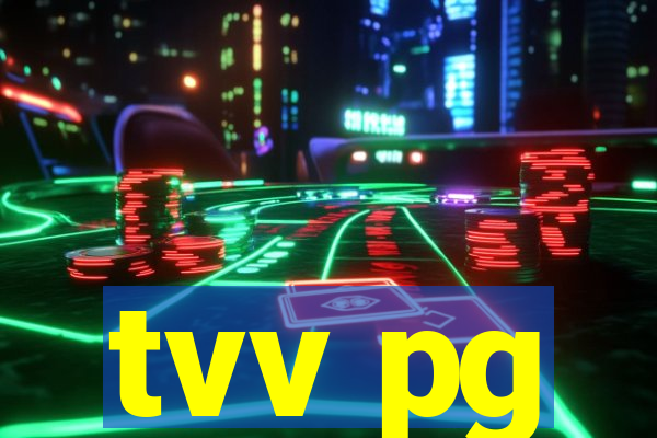 tvv pg