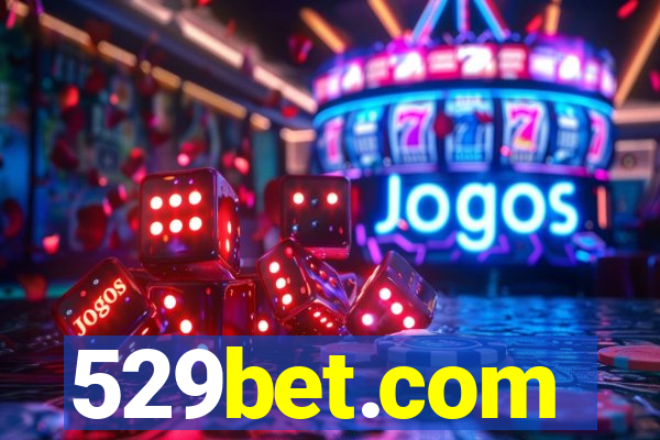 529bet.com