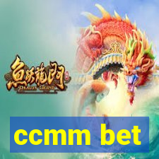 ccmm bet