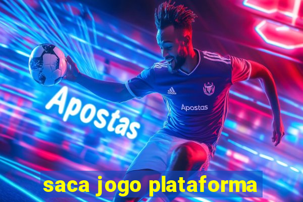 saca jogo plataforma