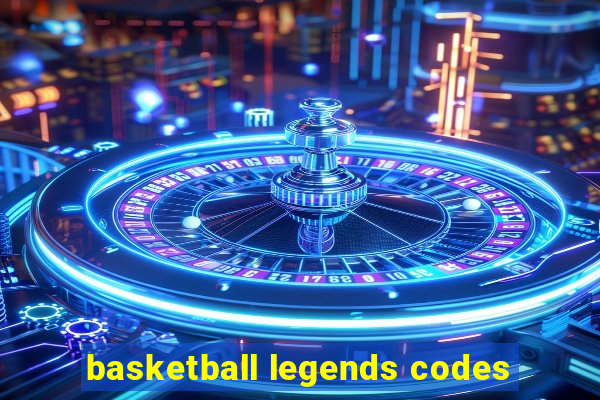 basketball legends codes