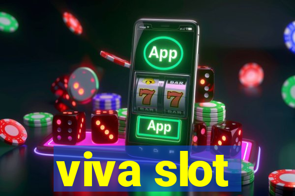 viva slot