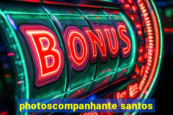 photoscompanhante santos