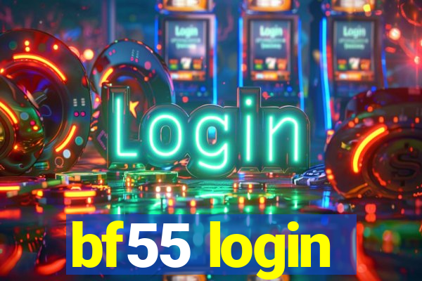 bf55 login