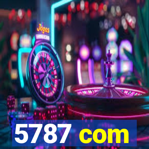 5787 com