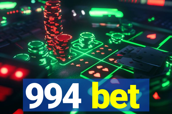 994 bet