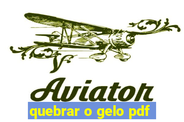 quebrar o gelo pdf