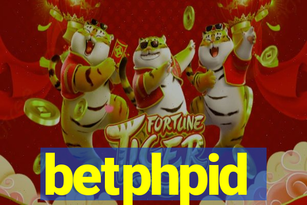 betphpid