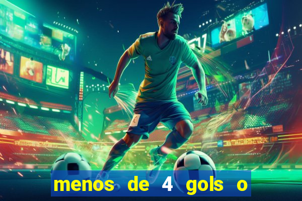 menos de 4 gols o que significa