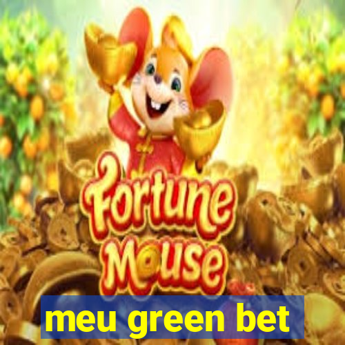 meu green bet