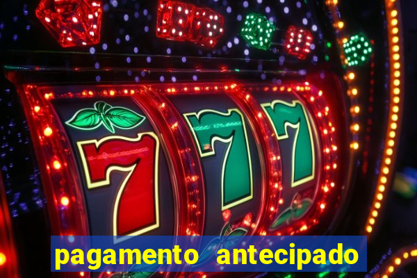 pagamento antecipado na estrela bet