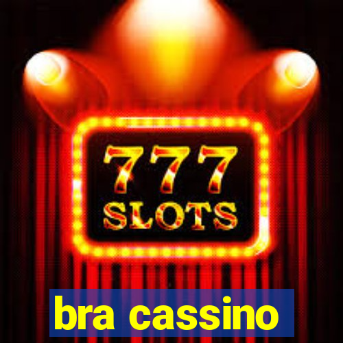 bra cassino