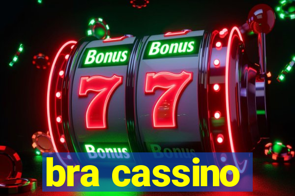 bra cassino