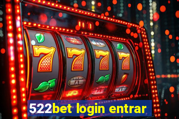 522bet login entrar