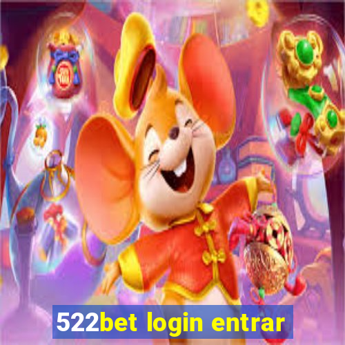 522bet login entrar