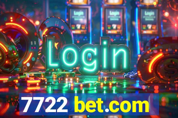 7722 bet.com